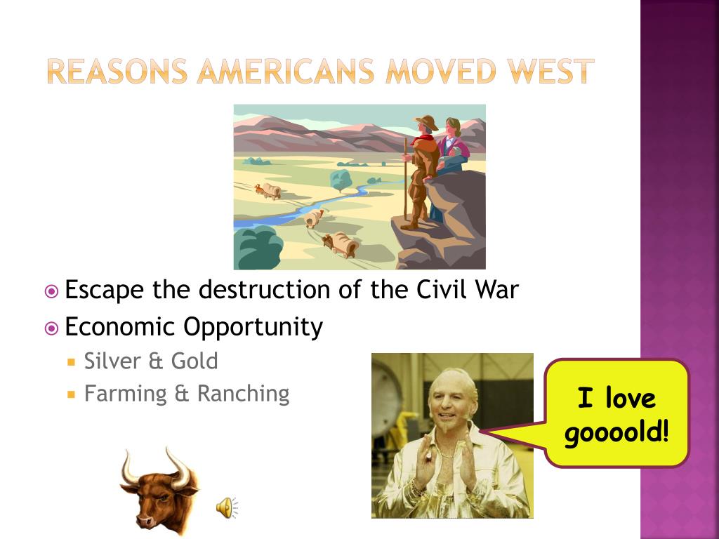 PPT - Westward Ho!: Settling of the American WEst PowerPoint ...
