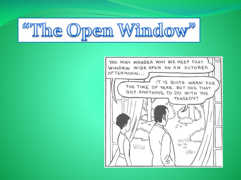 the open window by saki plot summary