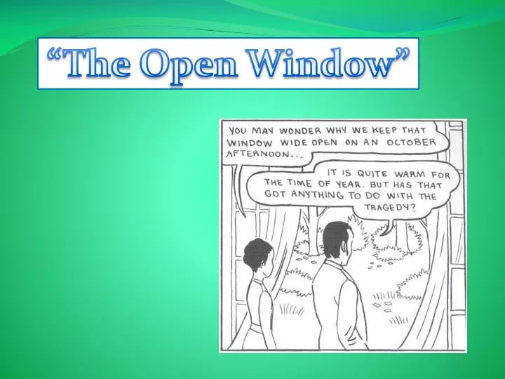 Ppt The Open Window Powerpoint Presentation Free Download Id 1963181