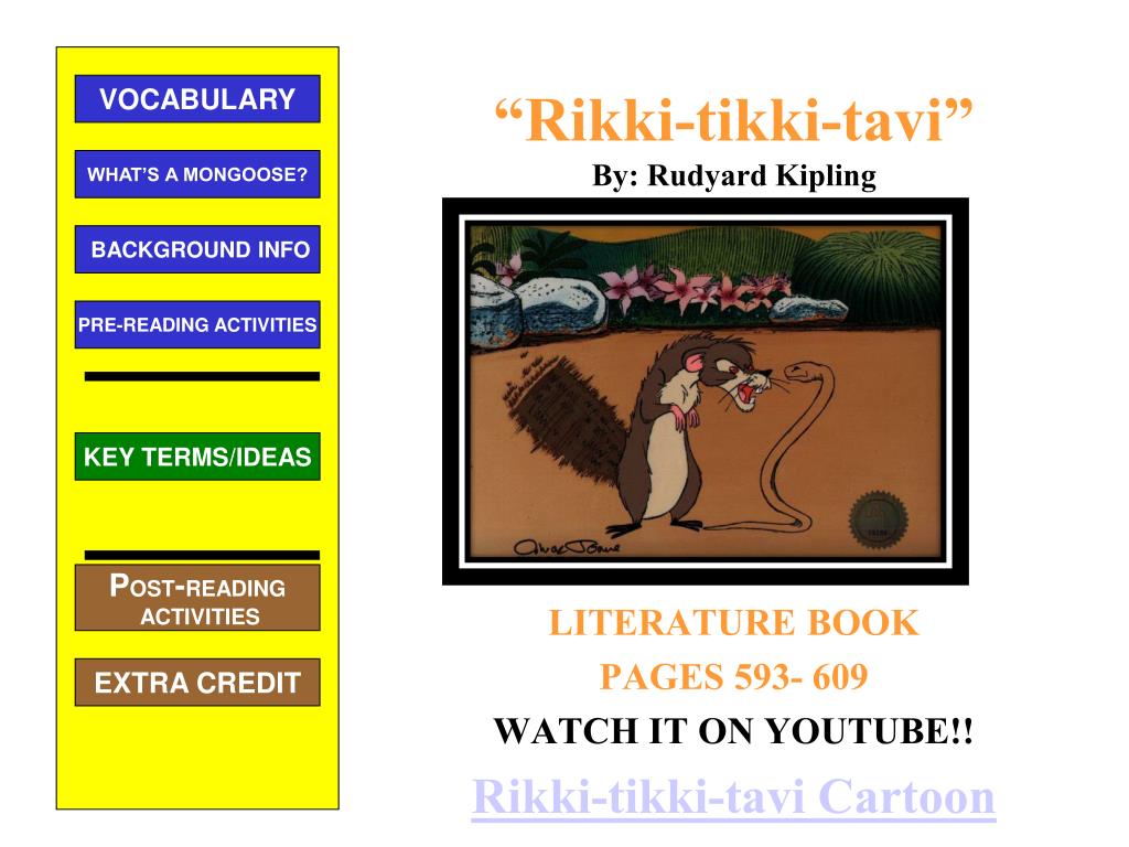 Rikki-tikki-tavi Cartoon POST-READING ACTIVITIES EXTRA CREDIT.