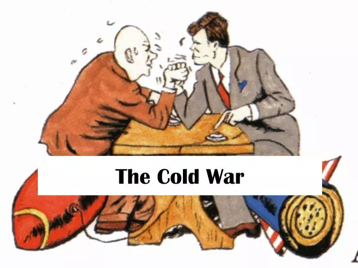 PPT The Cold War PowerPoint Presentation, free download ID1964103