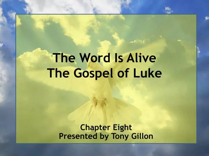 the word is alive the gospel of luke n.