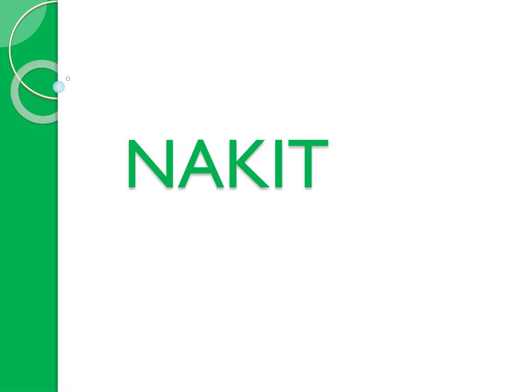 PPT - NAKIT PowerPoint Presentation, free download - ID:1964643