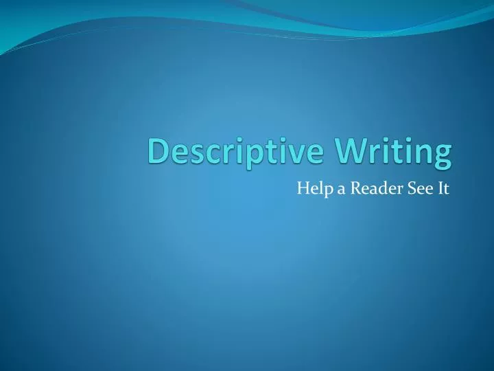 descriptive essay ppt