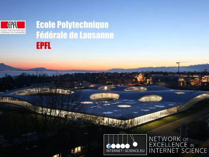 Ppt Ecole Polytechnique Federale De Lausanne Epfl Powerpoint Presentation Id 1968512