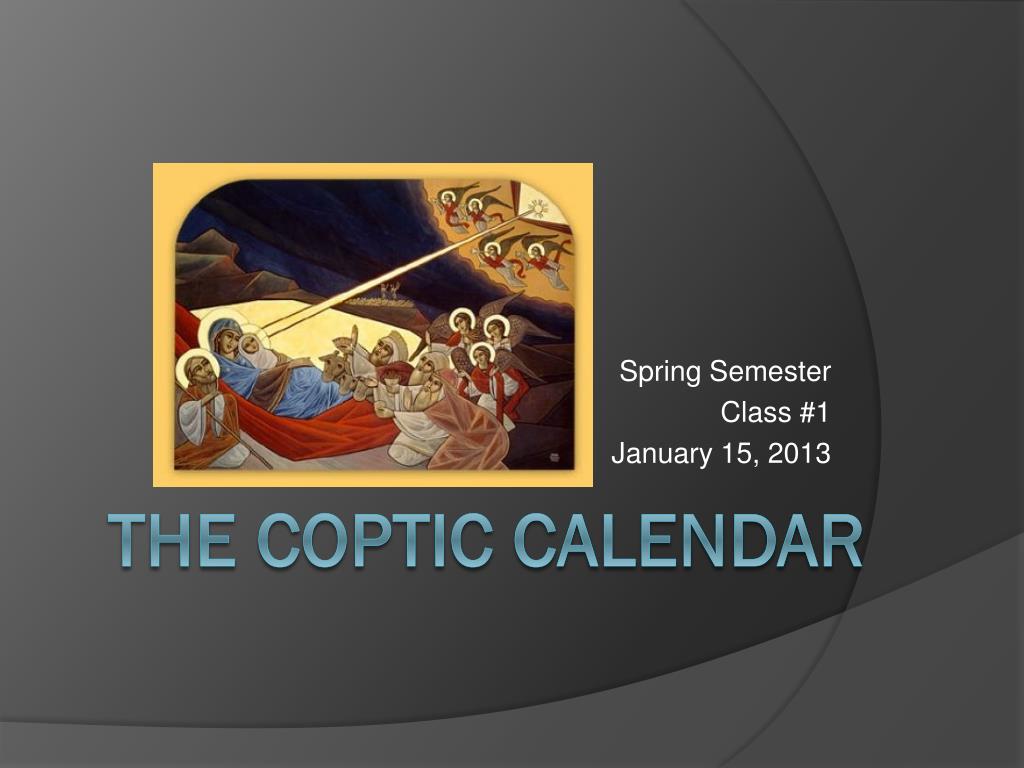 Ppt - The Coptic Calendar Powerpoint Presentation, Free Download -  Id:1968945
