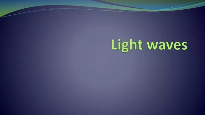 light waves n.