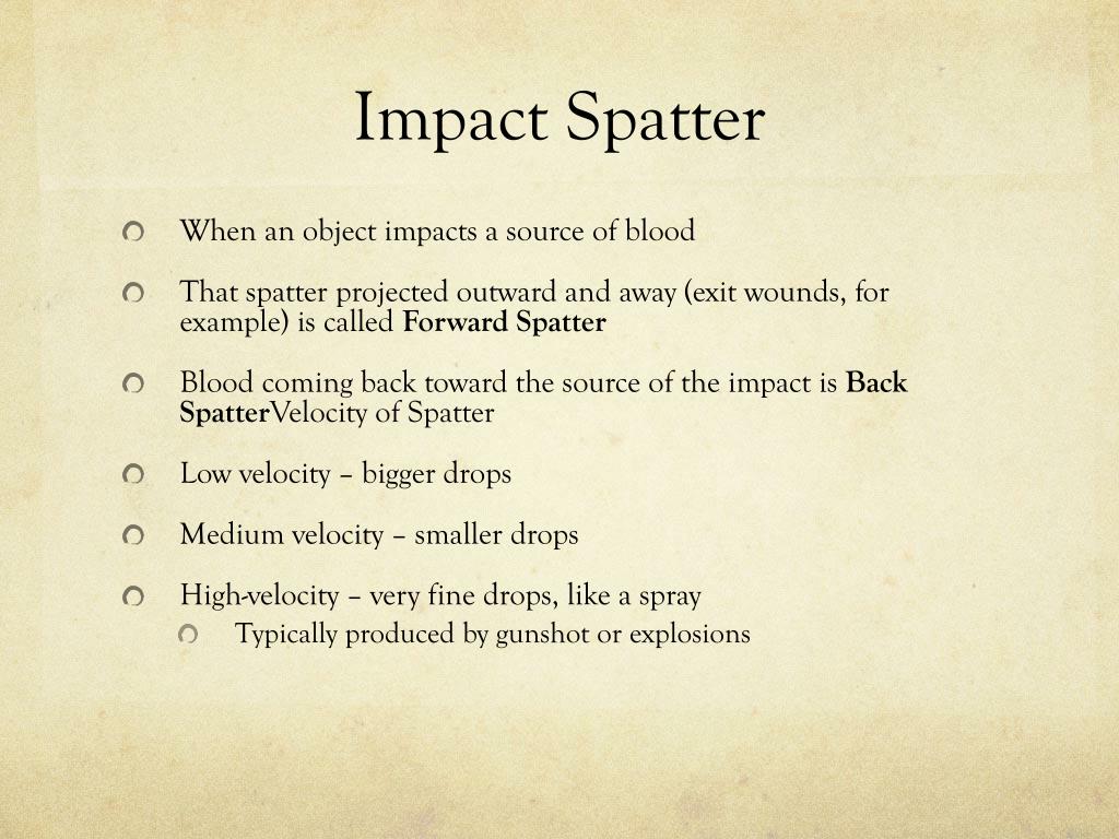 PPT - Blood Spatter PowerPoint Presentation, free download - ID:1969017