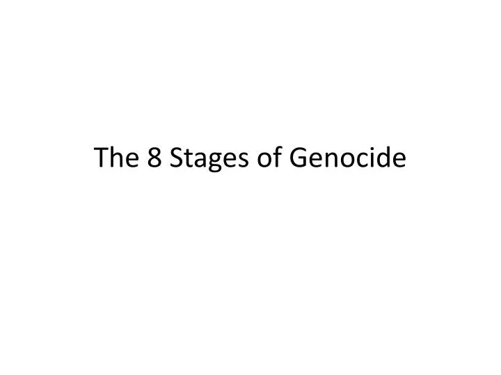 the 8 stages of genocide n.