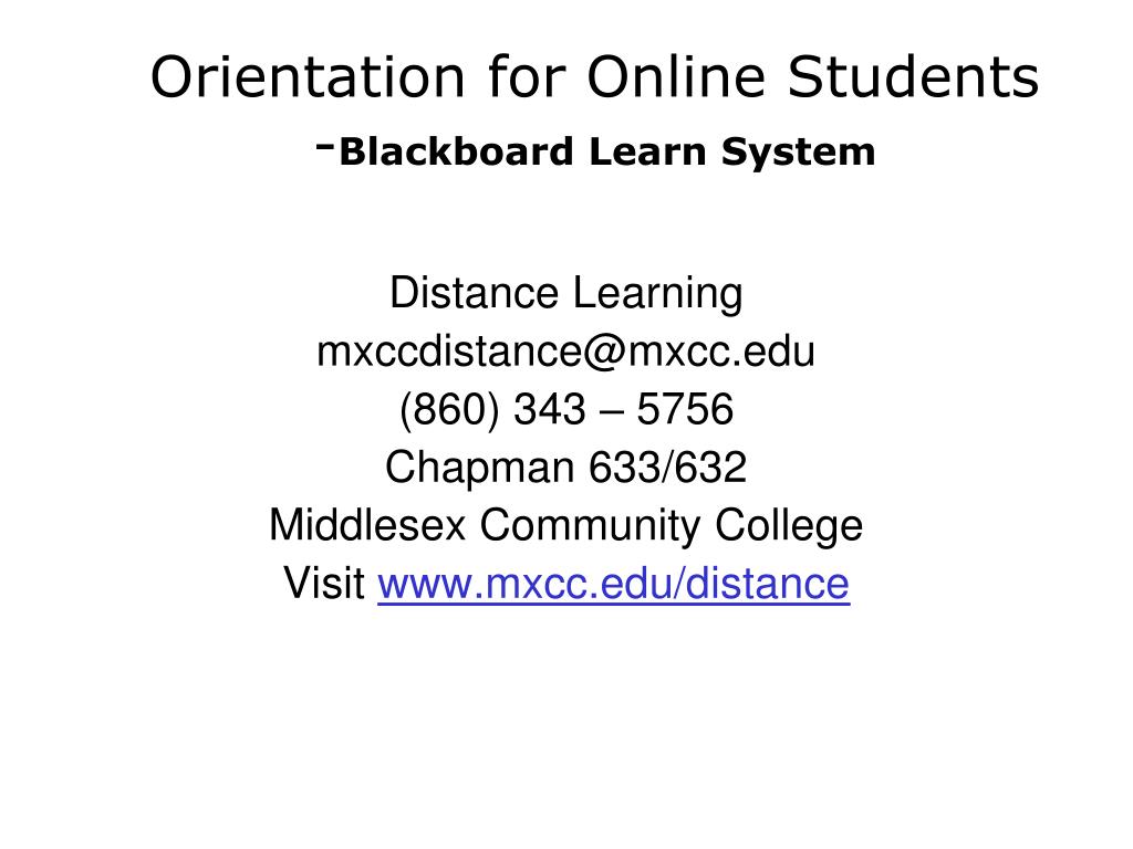 Ppt Orientation For Online Students Blackboard Learn System