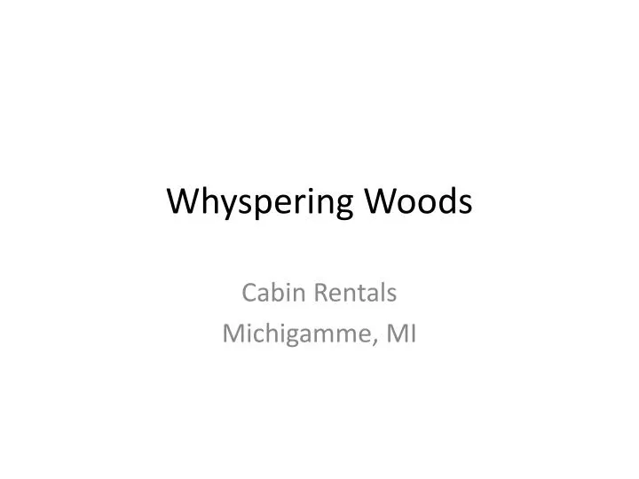 whyspering woods n.
