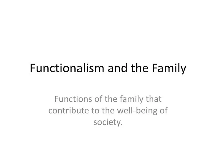 functionalism and the family n.