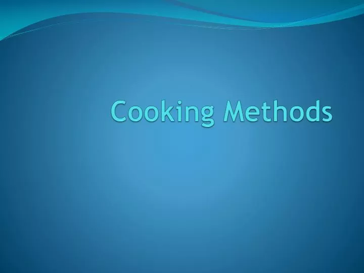 cooking methods n.