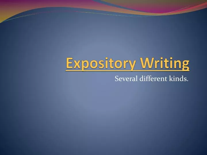 types of expository writing ppt