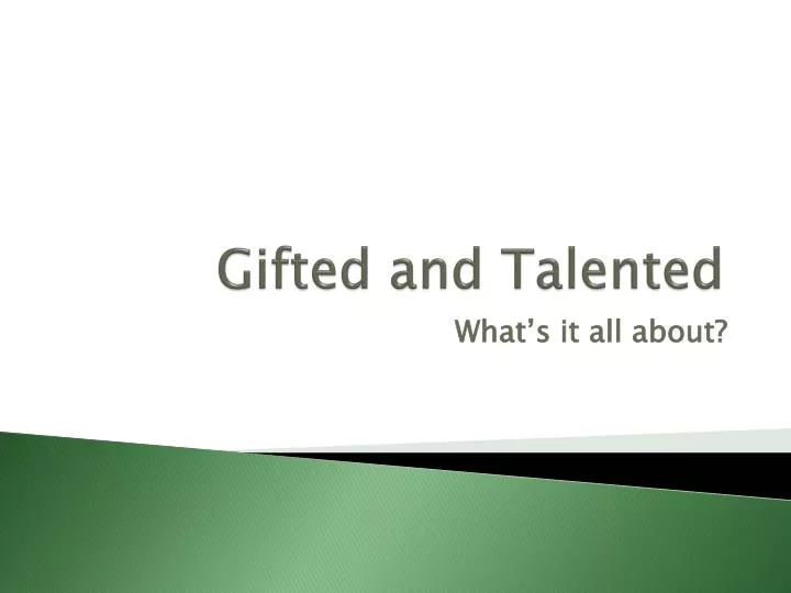 gifted and talented n.