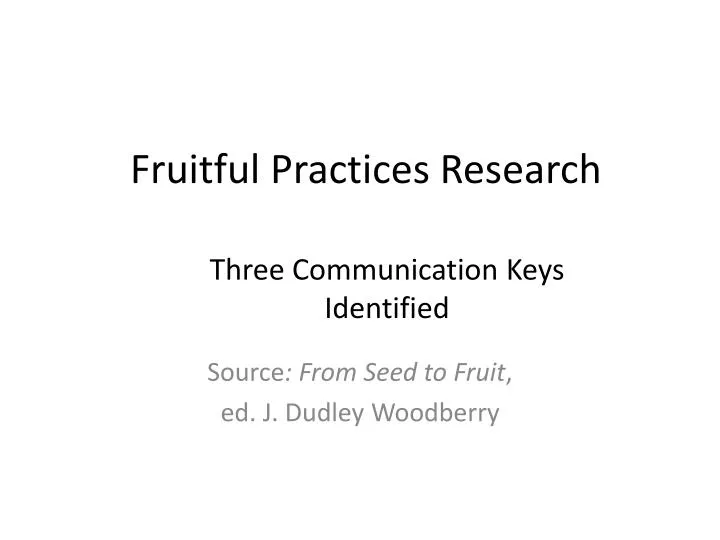 fruitful practices research n.