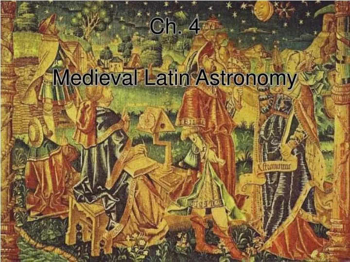 ch 4 medieval latin astronomy n.