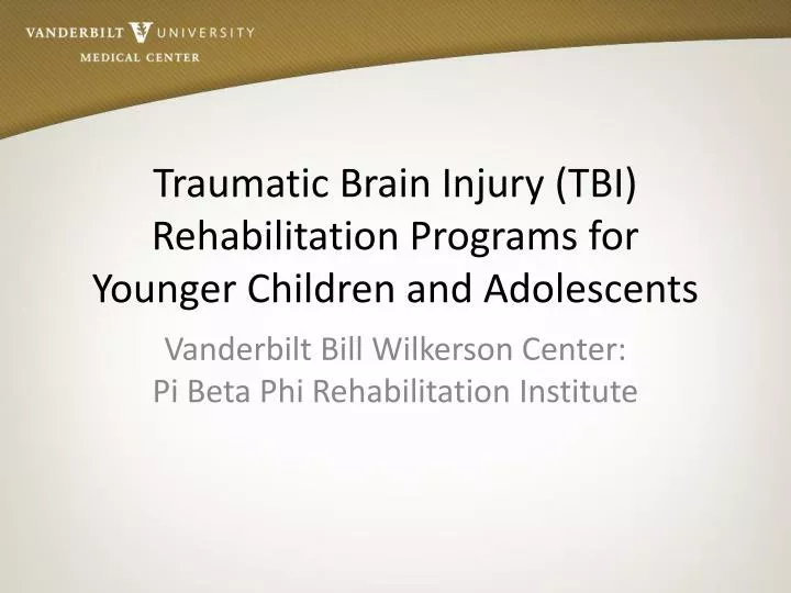 traumatic brain injury tbi rehabilitation programs for younger children and adolescents n.