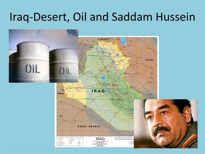 iraq desert oil and saddam hussein n.