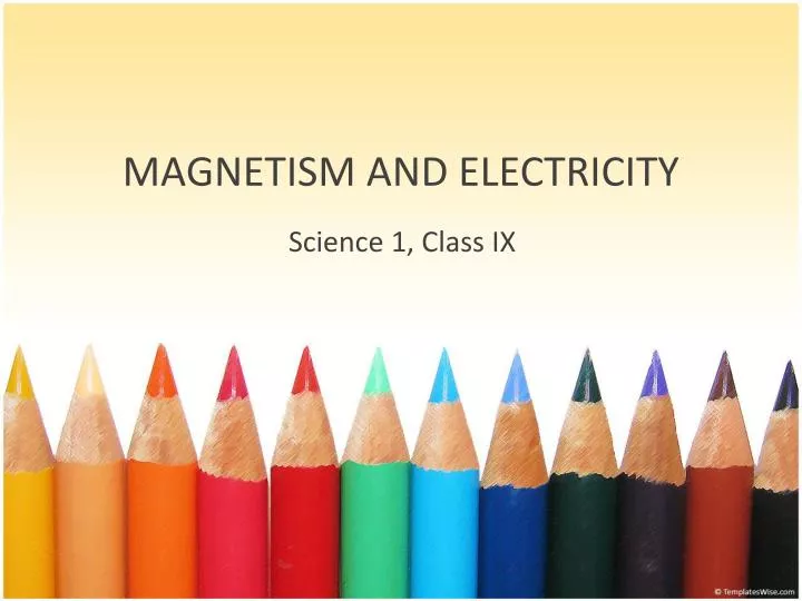 magnetism and electricity n.