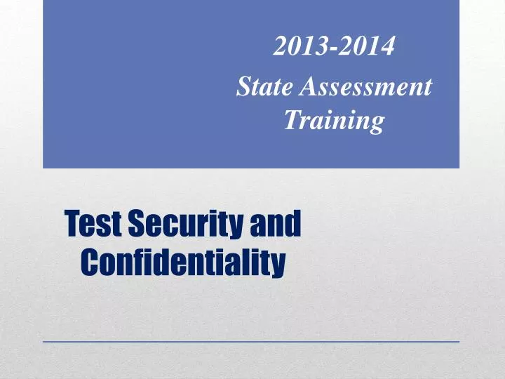 test security and confidentiality n.