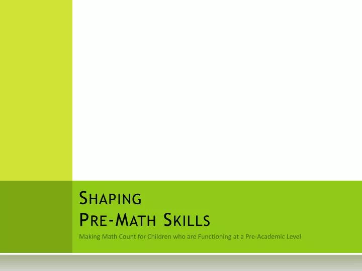 PPT Shaping Pre Math Skills PowerPoint Presentation Free Download Ppt shaping pre math skills powerpoint presentation free download