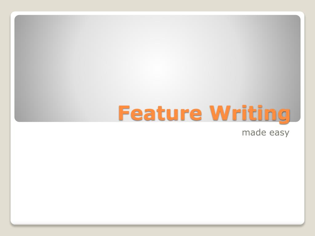 ppt-feature-writing-powerpoint-presentation-free-download-id-1983574