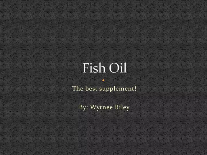 fish oil n.