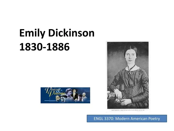 Ppt Emily Dickinson 1830 1886 Powerpoint Presentation Free Download Id1985325 9731