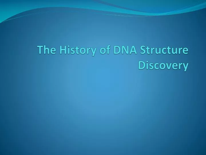 Dna Structure Discovery
