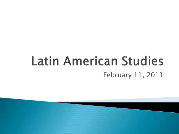 PPT - Latin American Studies PowerPoint Presentation, free download ...