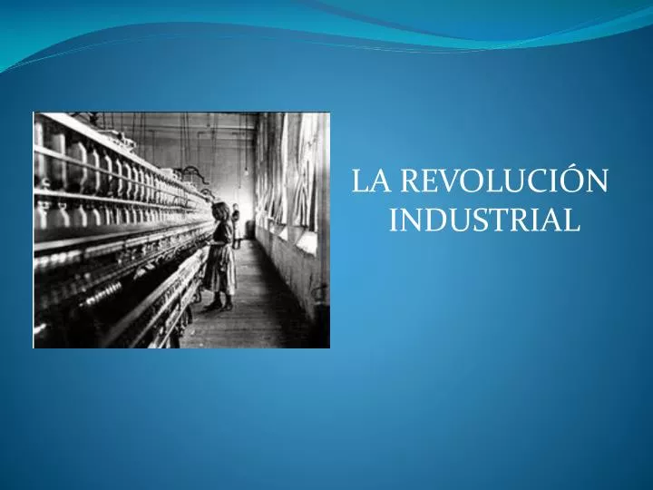 Ppt La RevoluciÓn Industrial Powerpoint Presentation Free Download Id1986842 3143