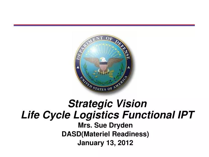strategic vision life cycle logistics functional ipt n.