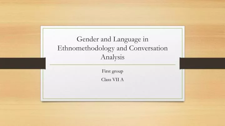 gender and language in ethnomethodology and conversation a nalysis n.