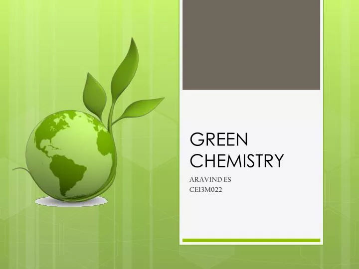 PPT GREEN CHEMISTRY PowerPoint Presentation Free Download ID 1988484