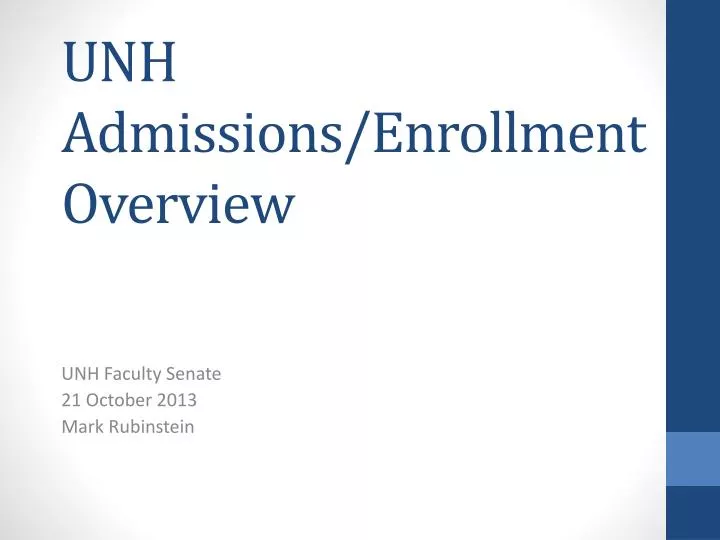 PPT UNH Admissions/Enrollment Overview PowerPoint Presentation, free