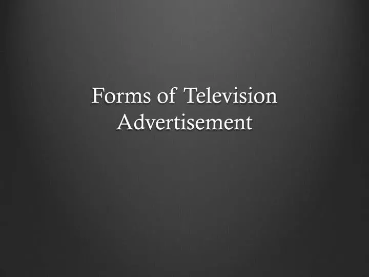 forms of television advertisement n.