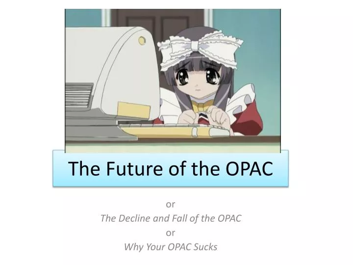 the future of the opac n.