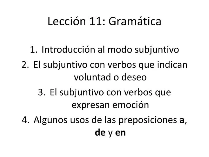 PPT - Lección 11: Gramática PowerPoint Presentation, Free Download - ID ...