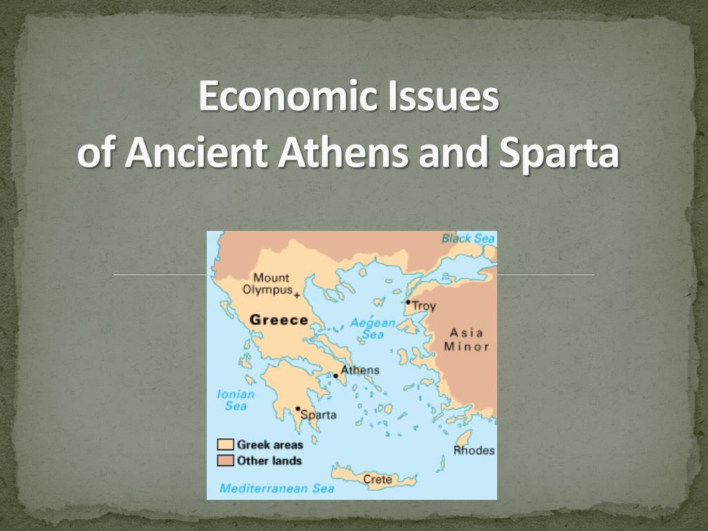 Economic activities of Athens and Sparta Economic activities of Athens and Sparta