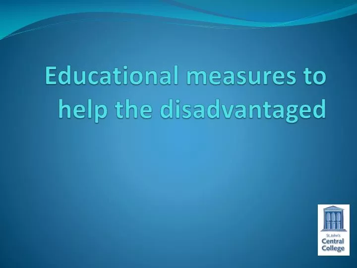 educational measures to help the disadvantaged n.
