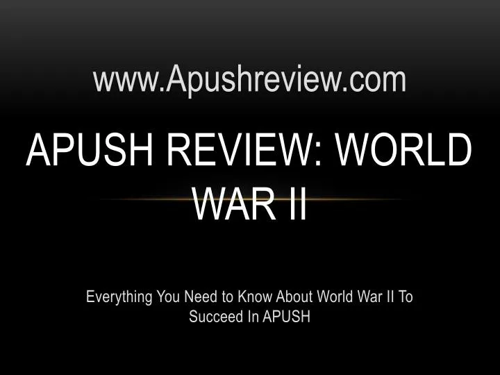 PPT APUSH Review World War II PowerPoint Presentation