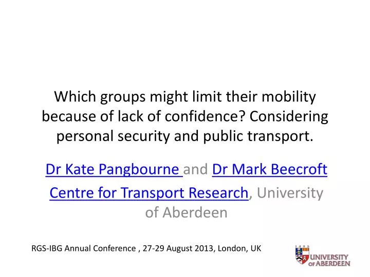 PPT Dr Kate Pangbourne and Dr Mark Beecroft Centre for Transport