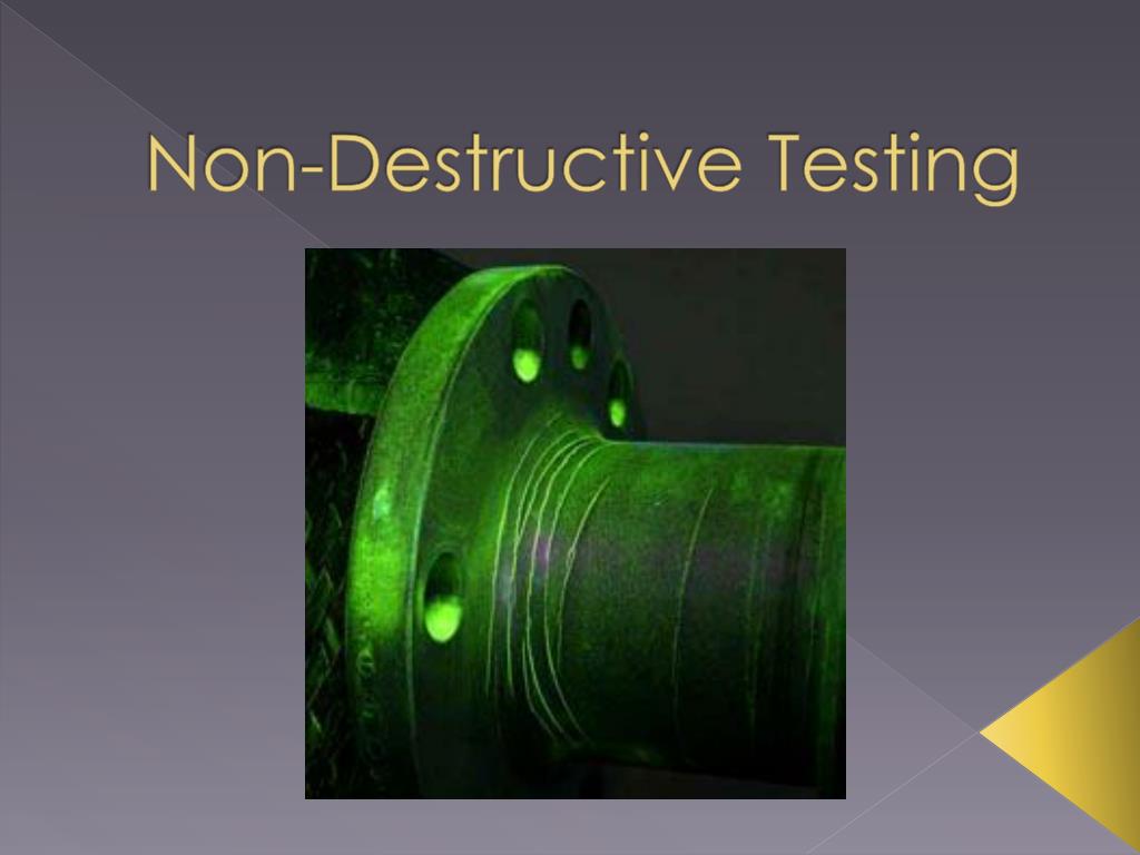 PPT - Non-Destructive Testing PowerPoint Presentation, free download -  ID:1993706