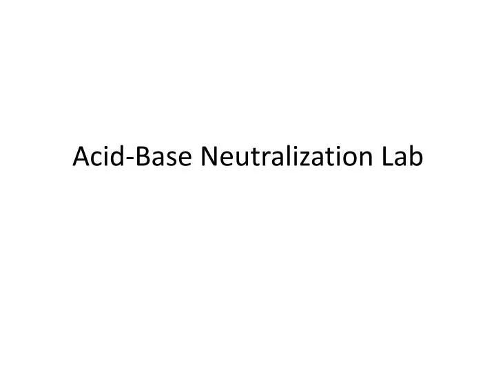 acid base neutralization lab n.