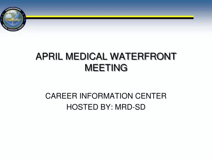 april medical waterfront meeting n.