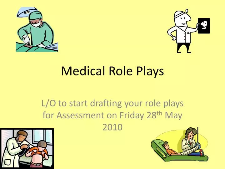 PPT Medical Role Plays PowerPoint Presentation, free download ID