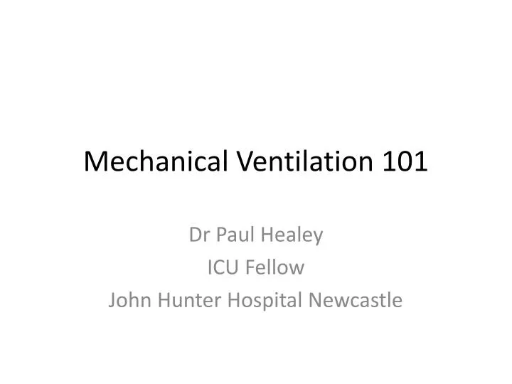 mechanical ventilation 101 n.