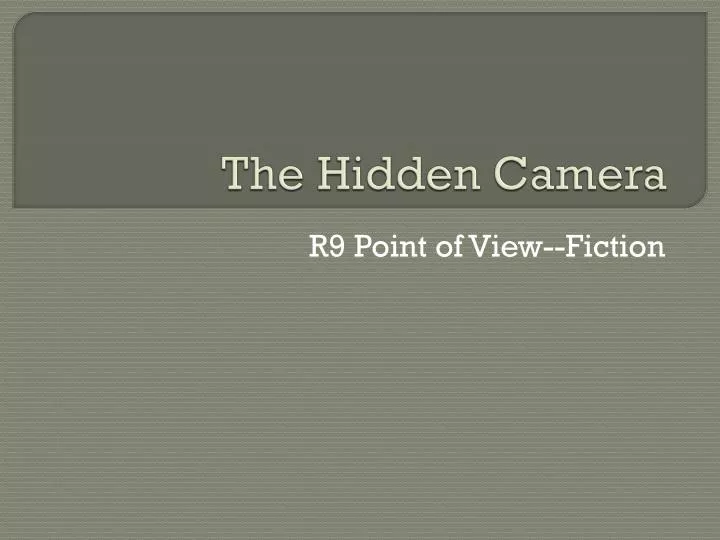 the hidden camera n.