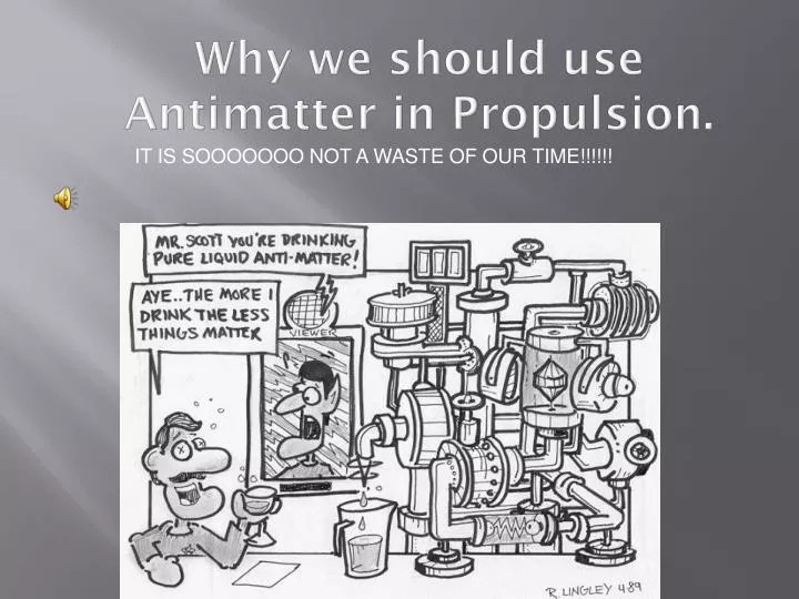 antimatter propulsion antimatter propulsion
